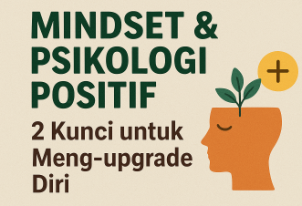 Kesimpulan Mindset Psikologi Positif